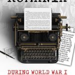 Romania during World War I: Observations of an American Journalist