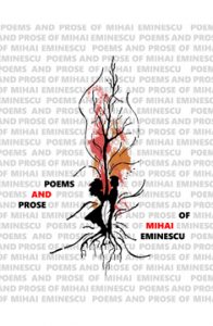Poems and Prose of Mihai Eminescu