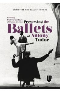 Revealing the Inner Contours of Human Emotion: Preserving the Ballets of Antony Tudor