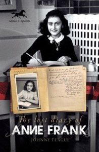 The Lost Diary of Anne Frank: A Historical Novel