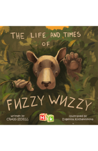 The Life and Times of Fuzzy Wuzzy