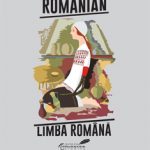 Romanian / Limba Română – A Course in Modern Romanian