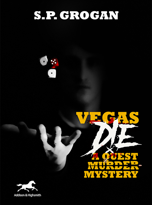 “A Treasure Hunt within a Thriller” Vegas Die –New Quest Mystery™ coming September 15. Pre Order Now