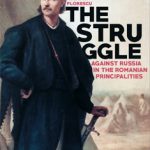 The Struggle Against Russia in the Romanian Principalities