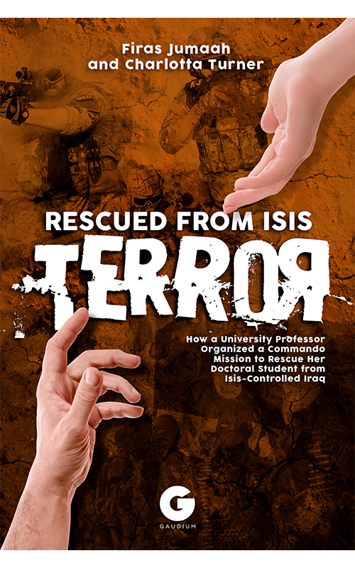 Histria Books Announces the Release of Rescued from ISIS Terror by Firas Jumaah and Charlotta Turner