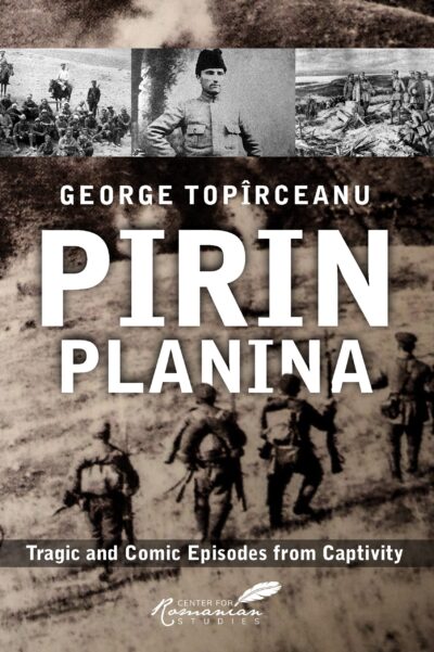 Pirin Planina – Tragic and Comic Episodes from Captivity