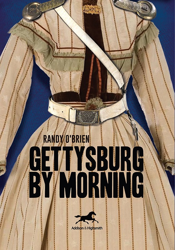 Histria Books announces the release of Nashville author’s Gettysburg by Morning exploring the Civil War from a Female point-of-view