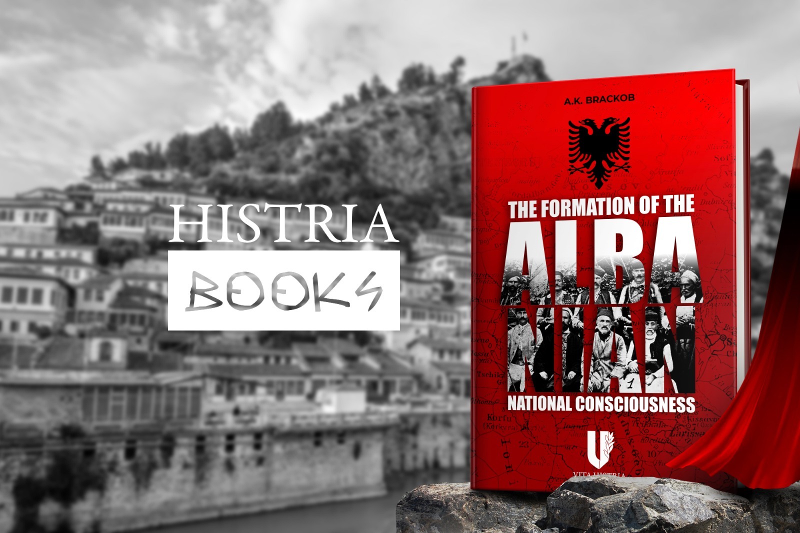 The Formation of the Albanian National Consciousness, Now Available in Paperback from Histria Books