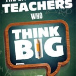 The Little Book for Teachers Who Think Big