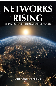 Networks Rising by Christopher Burns