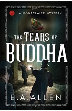 The Tears of Buddha by E.A. Allen