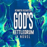 God’s Kettledrum