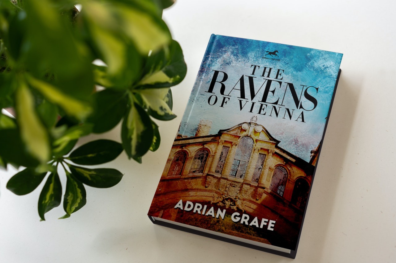 The Ravens of Vienna by Adrian Grafe, available now from Histria Books