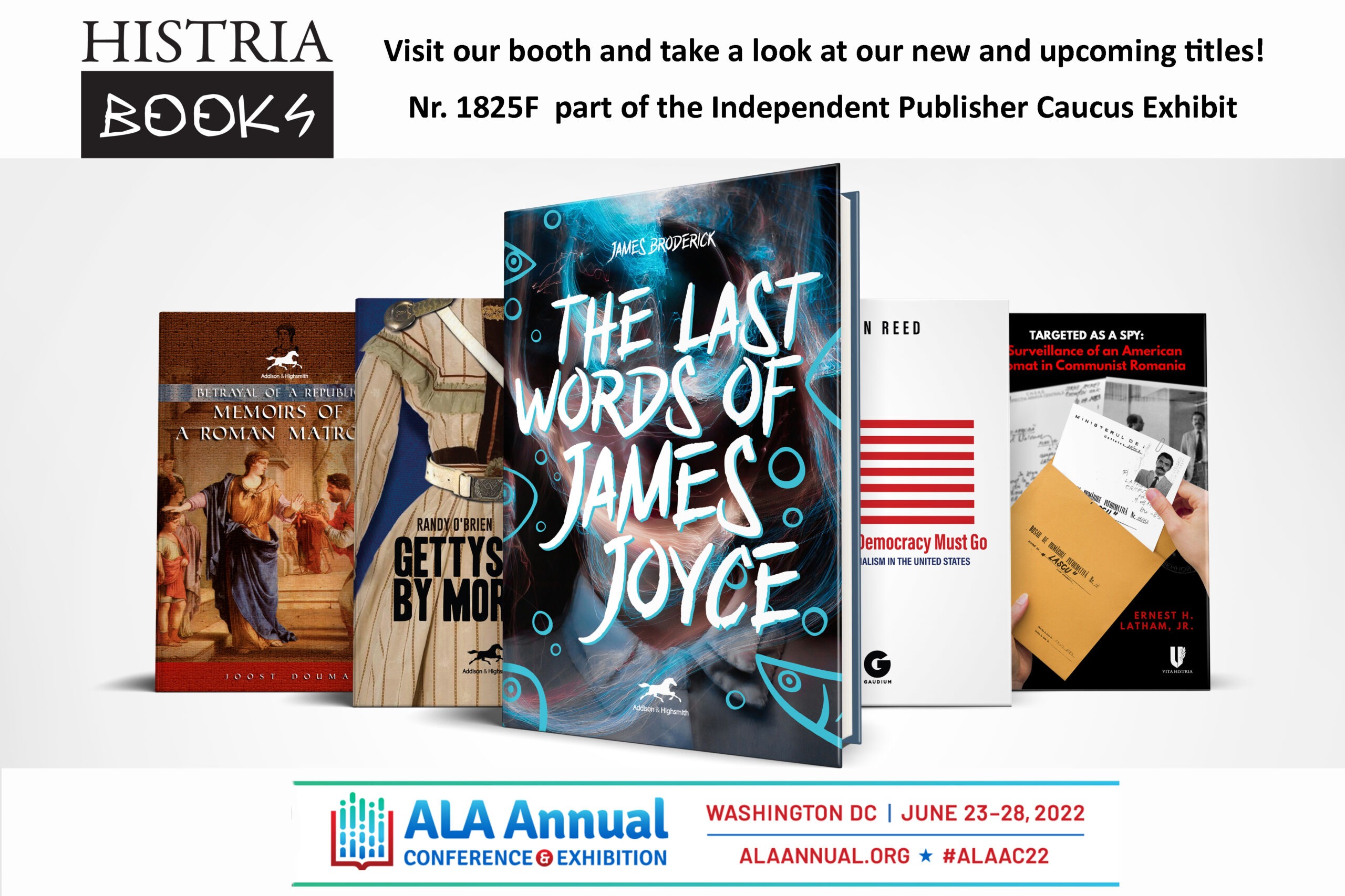 HISTRIA BOOKS TO PARTICIPATE AT THE AMERICAN LIBRARY ASSOCIATION BOOK EXHIBIT