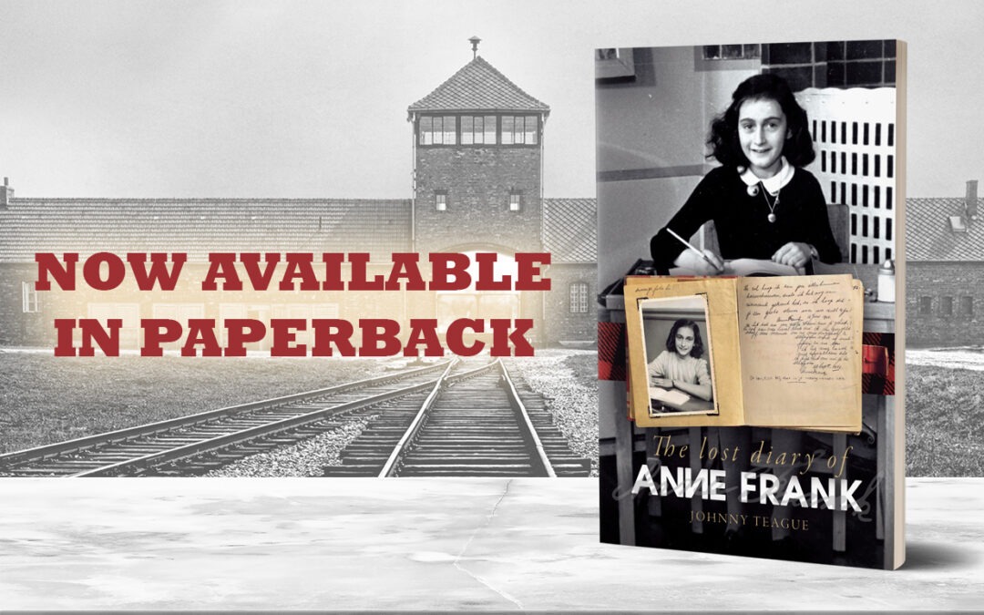 Now Available: The Lost Diary of Anne Frank by Johnny Teague