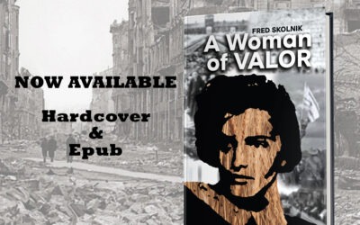 A Woman of Valor by Fred Skolnik now available from Histria Books