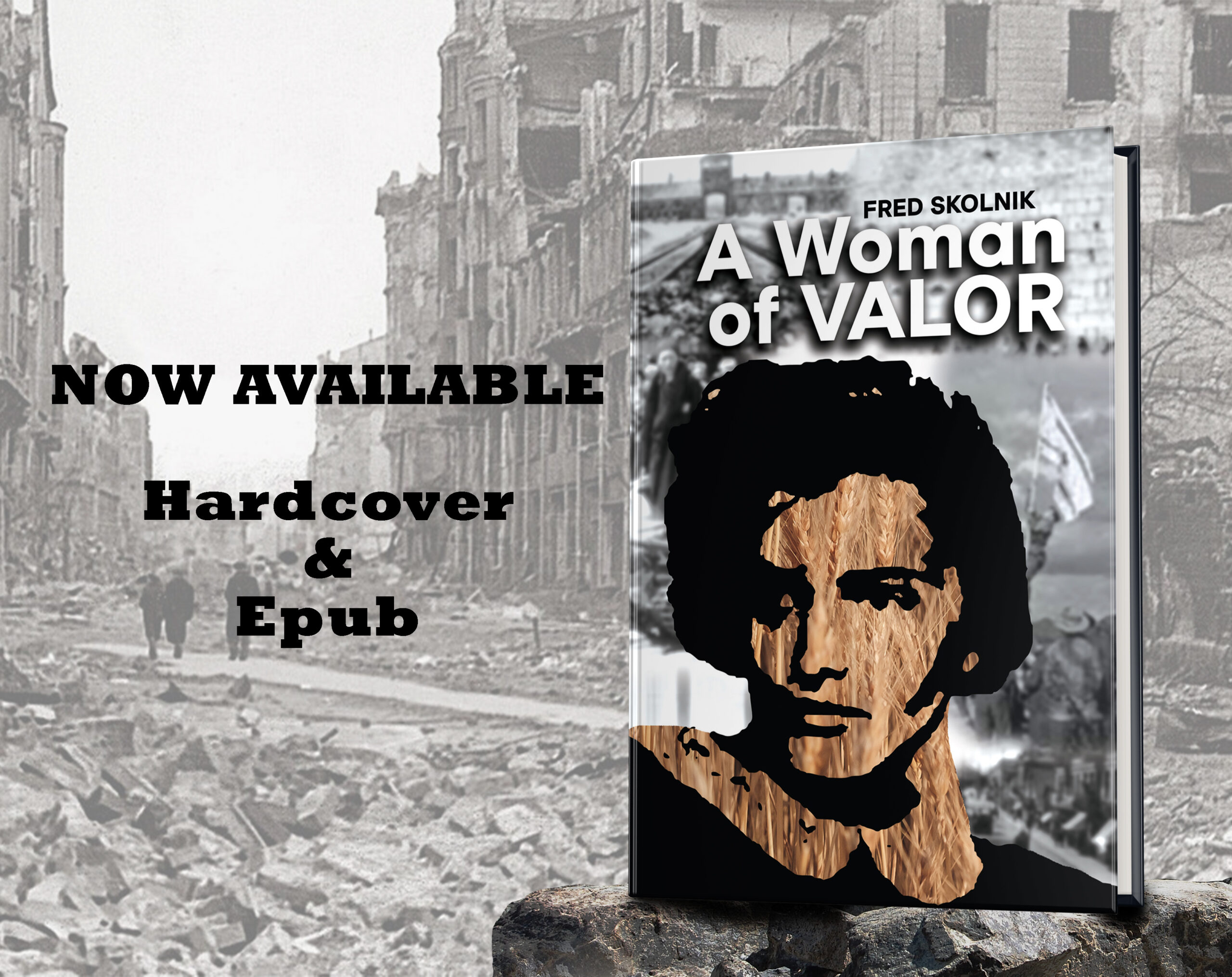 A Woman of Valor by Fred Skolnik now available from Histria Books