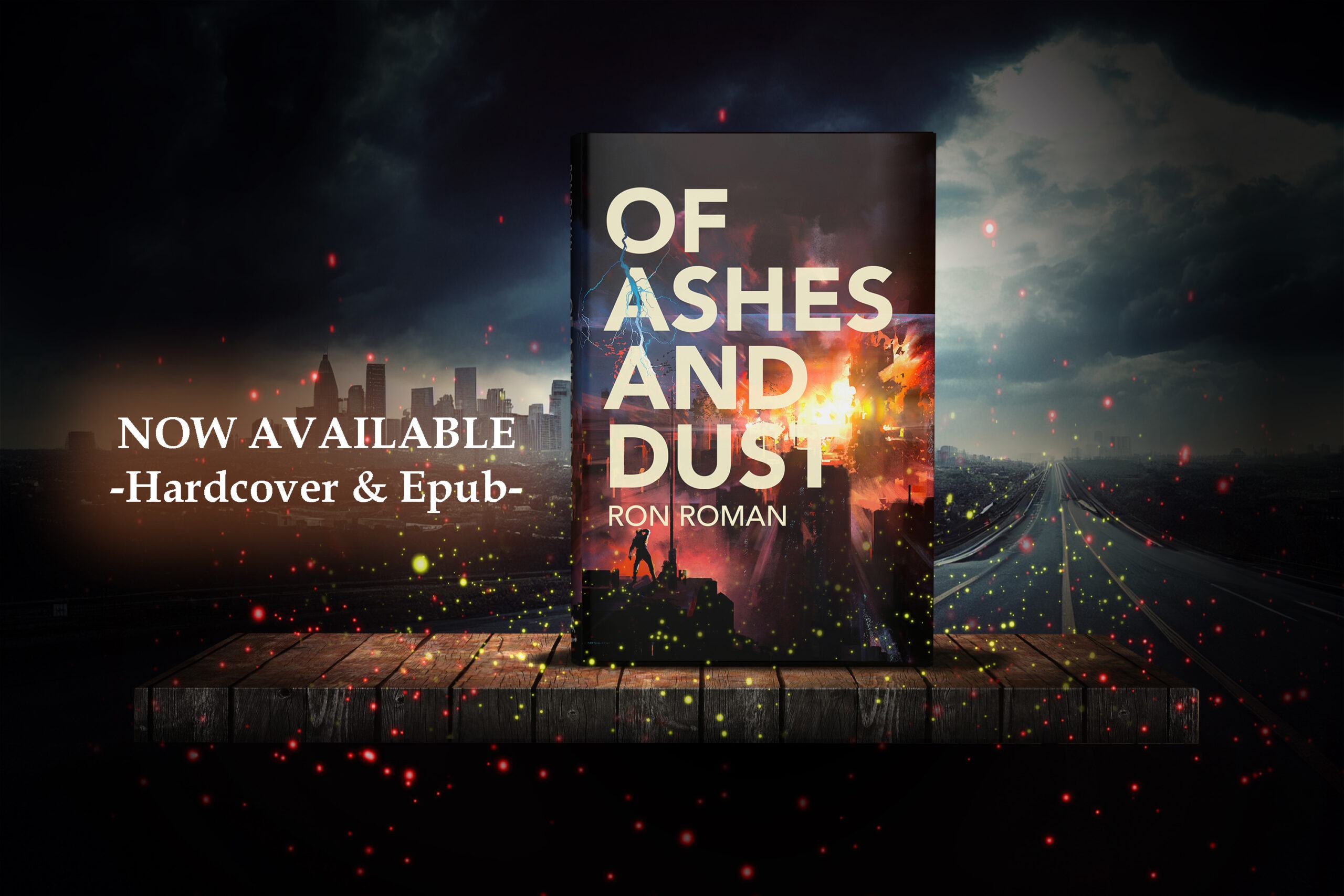 Of Ashes and Dust by Ron Roman now available from Histria Books