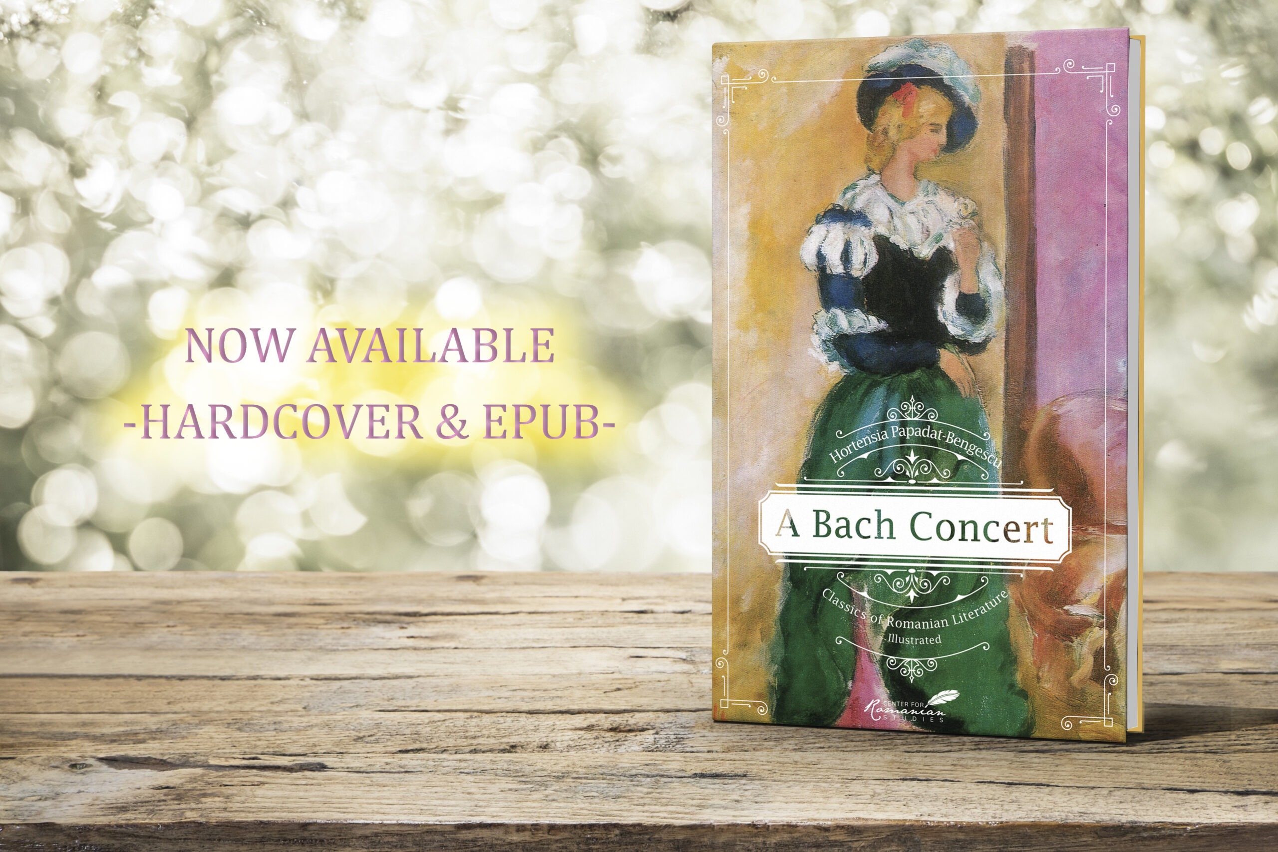A Bach Concert by Hortensia Papadat-Bengescu now available from Histria Books