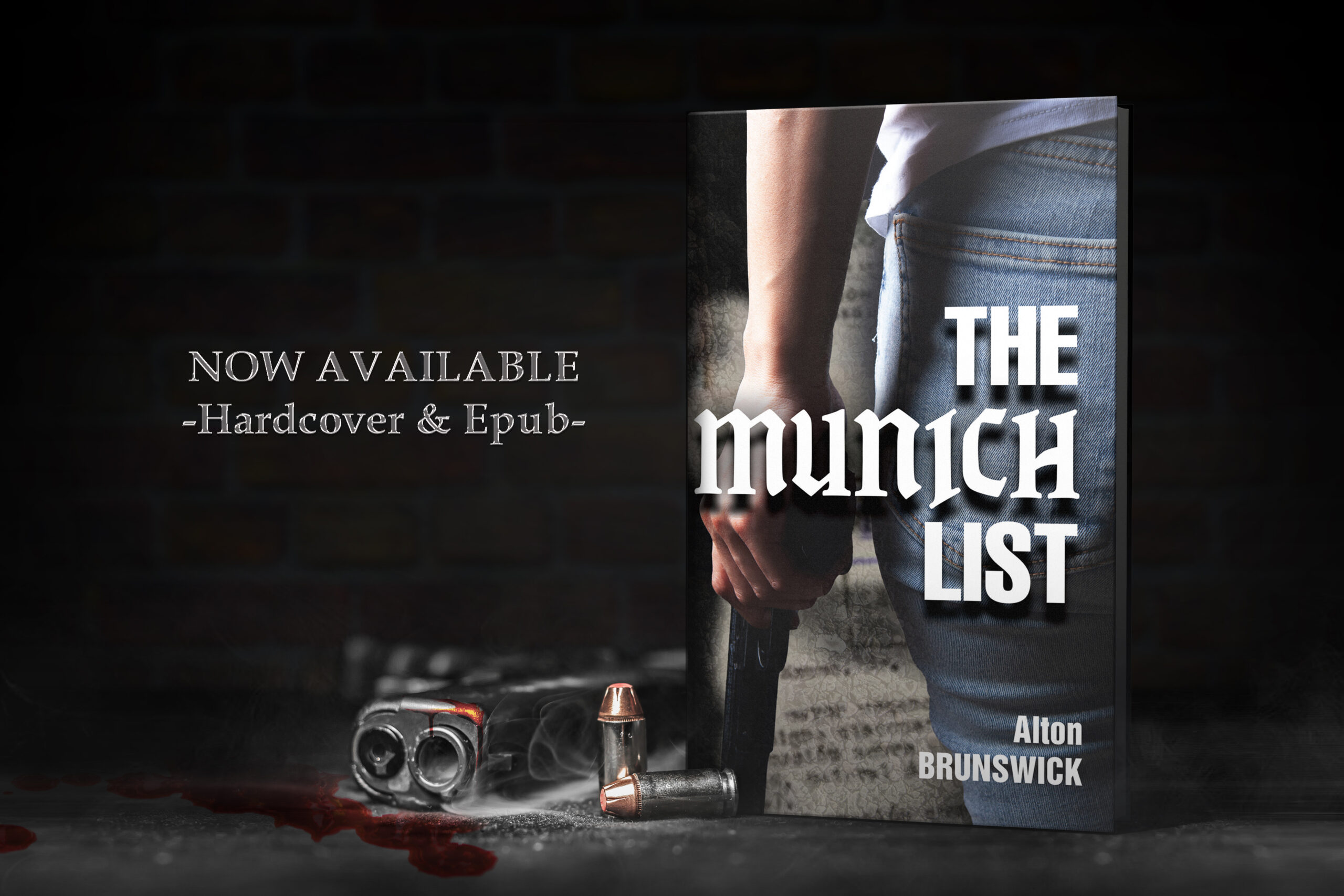 The Munich List by Alton Brunswick now available from Histria Books