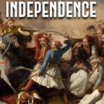 Reaching for Independence: A Novel of Greek Struggle for Freedom