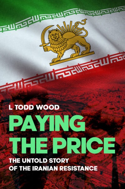Paying the Price: The Untold Story of the Iranian Resistance