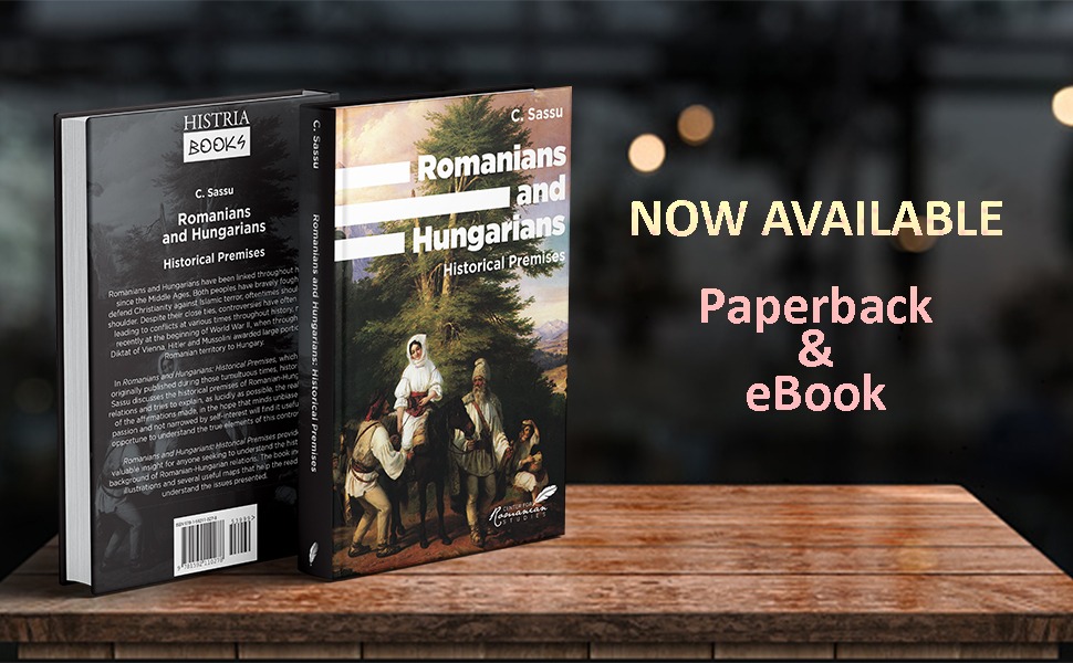 Romanians and Hungarians by C. Sassu, now available from Histria Books
