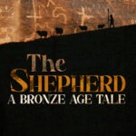 The Shepherd: A Bronze Age Tale