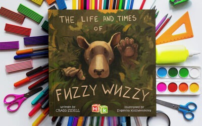The Life and Times of Fuzzy Wuzzy, available now from Histria Books