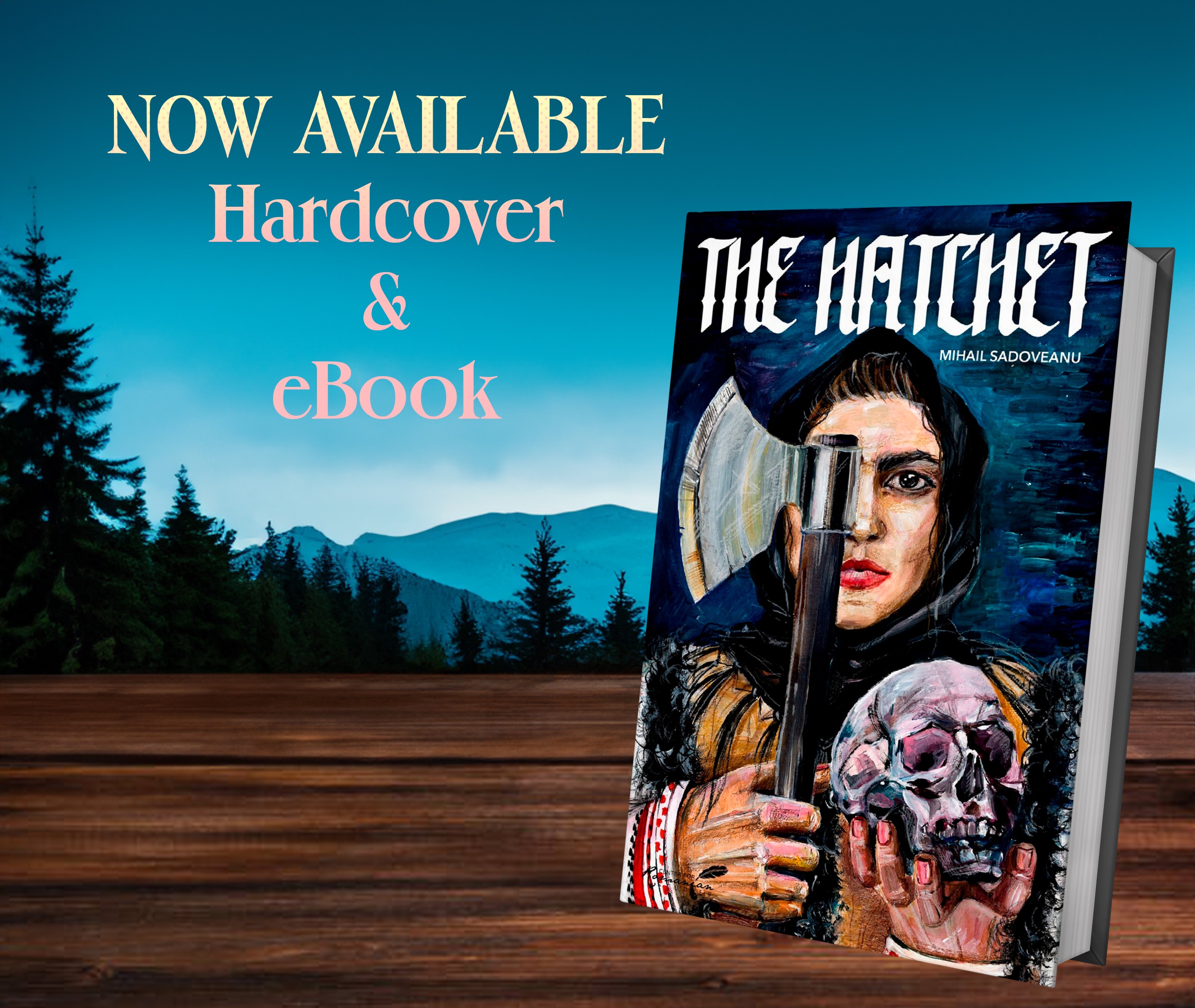 The Hatchet by Mihail Sadoveanu, available now from Histria Books