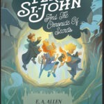 Percy St. John and the Chronicle of Secrets: Illustrated Edition