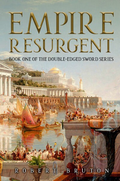 Empire Resurgent by Robert Bruton