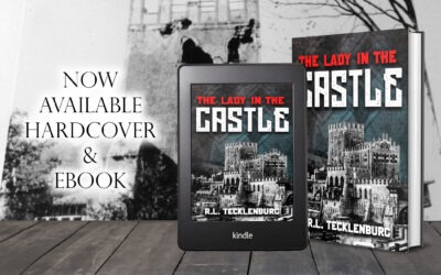 The Lady in the Castle by Robert Tecklenburg,  now available from Histria Books