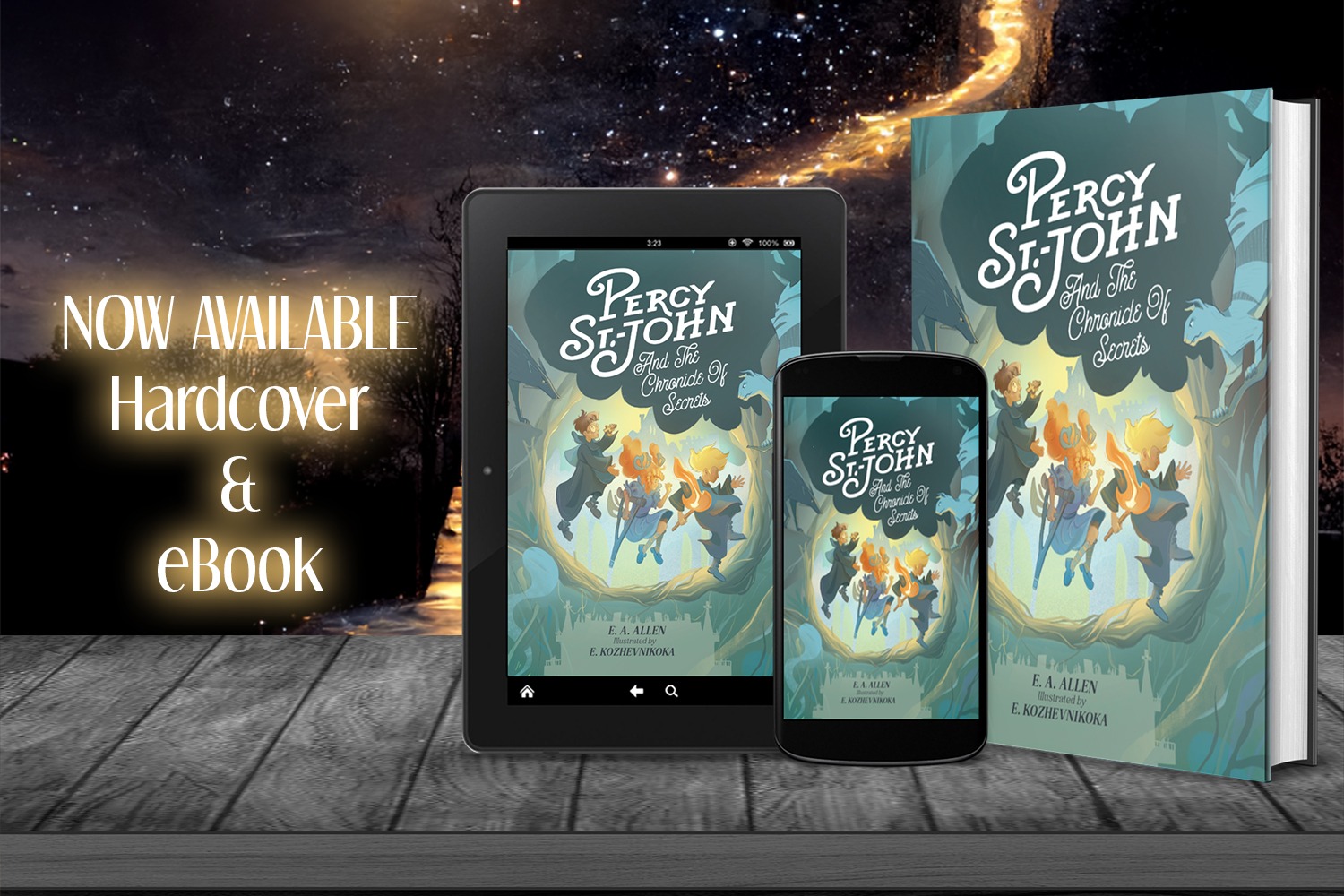 Percy St. John and the Chronicle of Secrets: The Illustrated Edition by E.A. Allen and illustrated by Evgeniya Kozhevnikova, available now from Histria Books