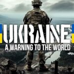 Ukraine: A Warning to the World
