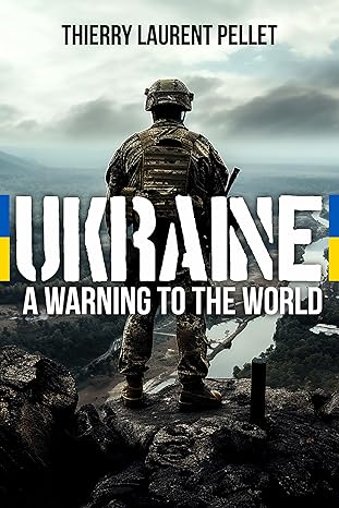 Ukraine: A Warning to the World