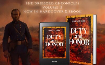Duty and Honor (The Drieborg Chronicles Book 2) by Michael Deeb, now available from Histria Books