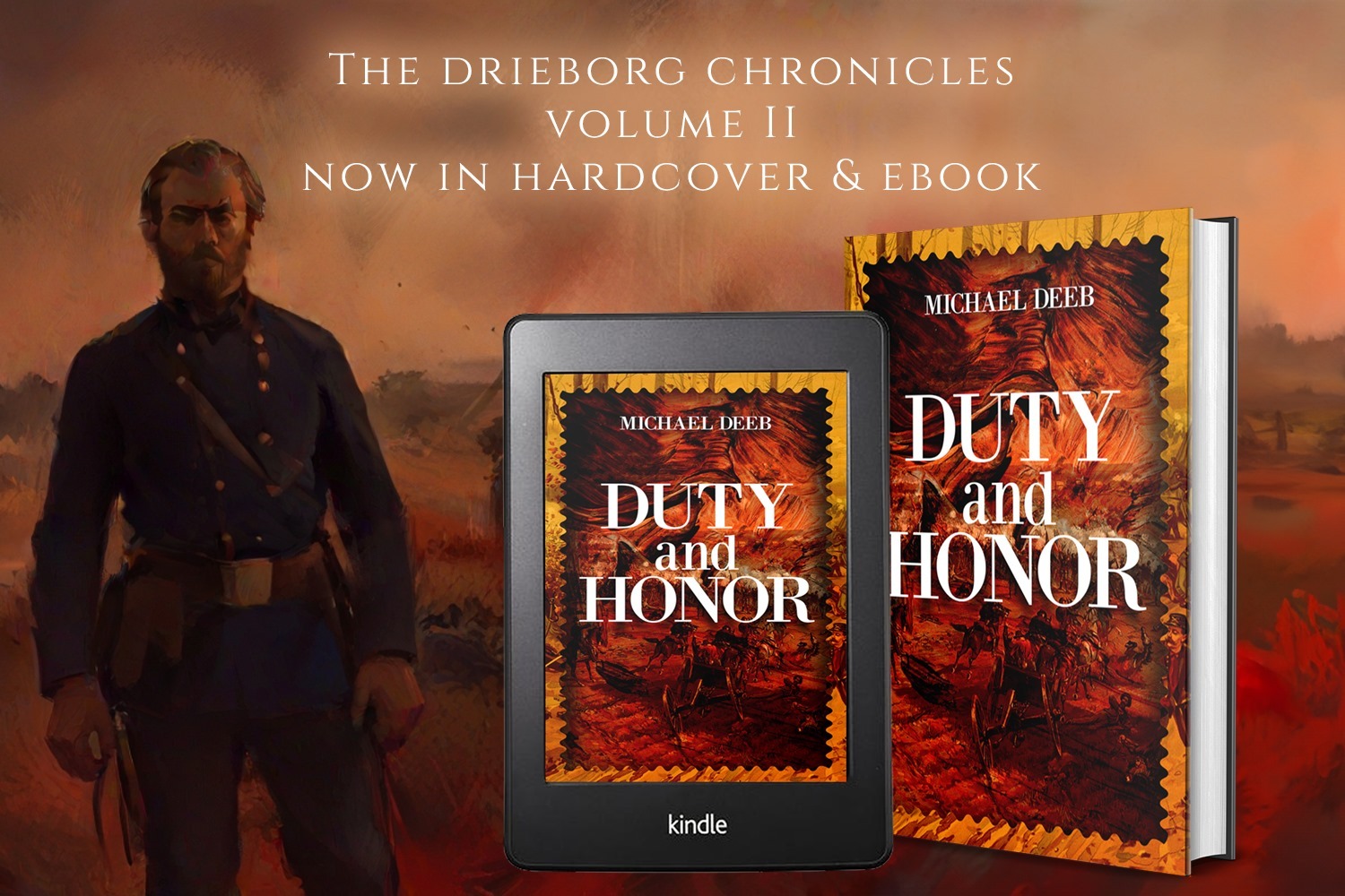 Duty and Honor (The Drieborg Chronicles Book 2)  by Michael Deeb, now available from Histria Books