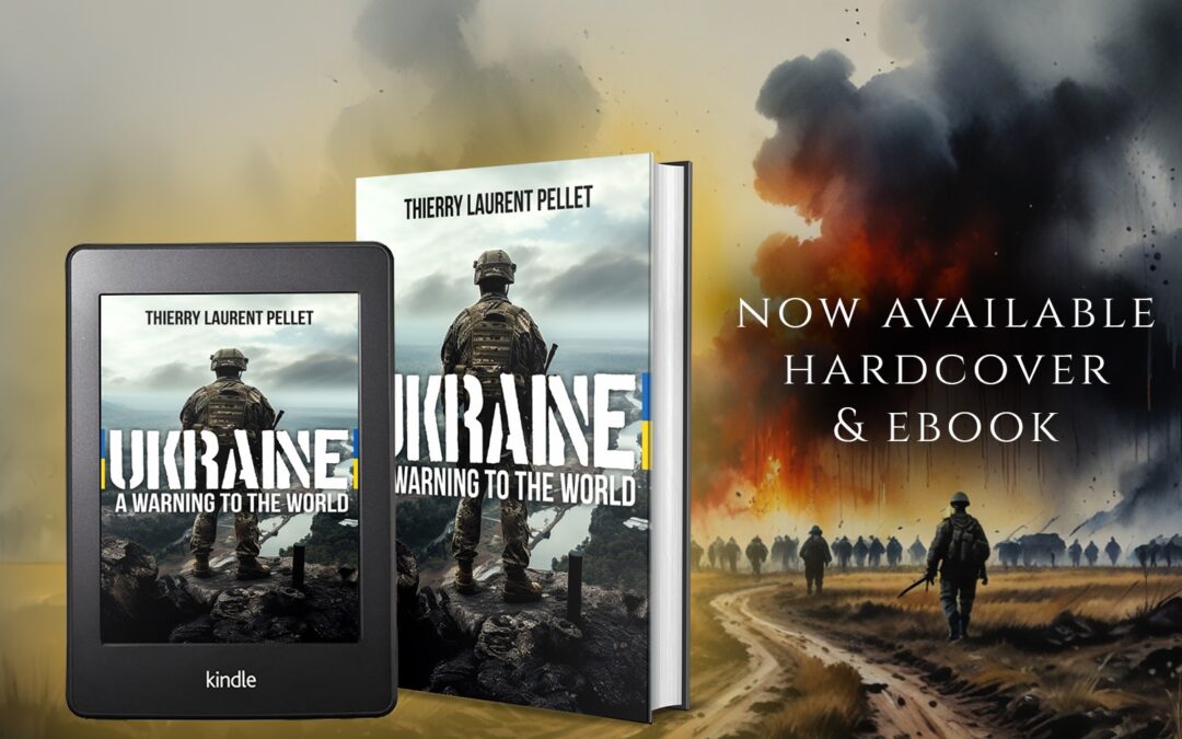 Ukraine: A Warning to the World Thierry Laurent Pellet , now available from Histria Books.