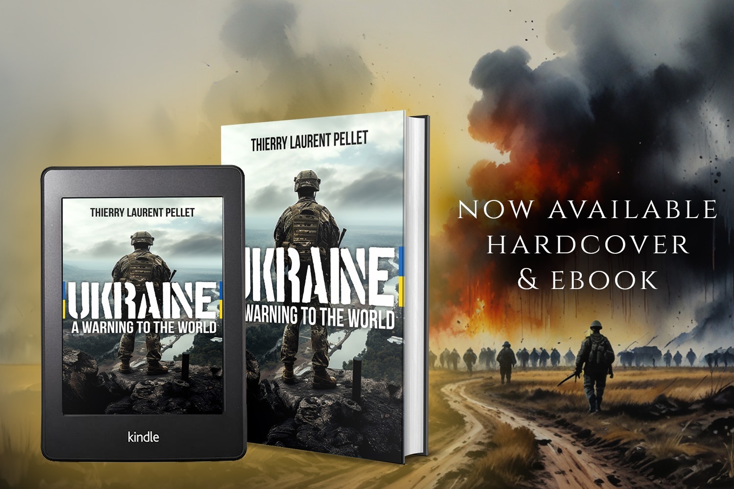 Ukraine: A Warning to the World Thierry Laurent Pellet , now available from Histria Books.