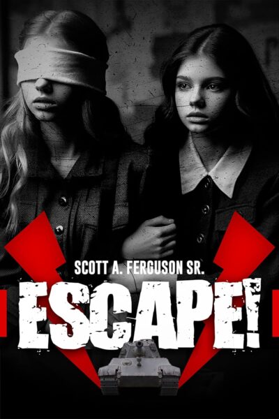 Escape! by Scott A. Ferguson