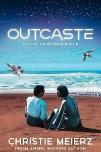 Outcaste (Tales of Tolari Space Book 6)