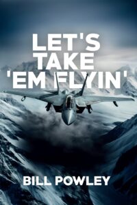 Let’s Take ‘em Flyin’