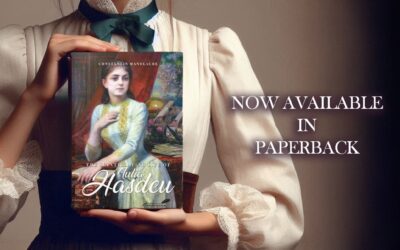 The Scintillating Life of Iulia Hasdeu, now available from Histria Books