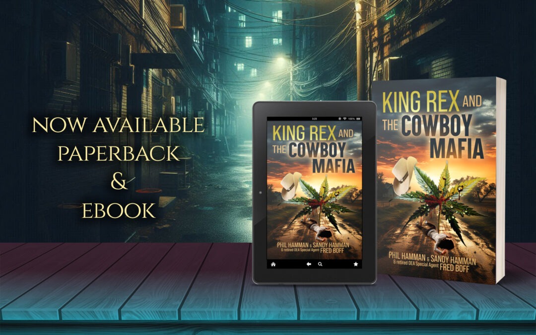 King Rex and the Cowboy Mafia, now available from Histria Books