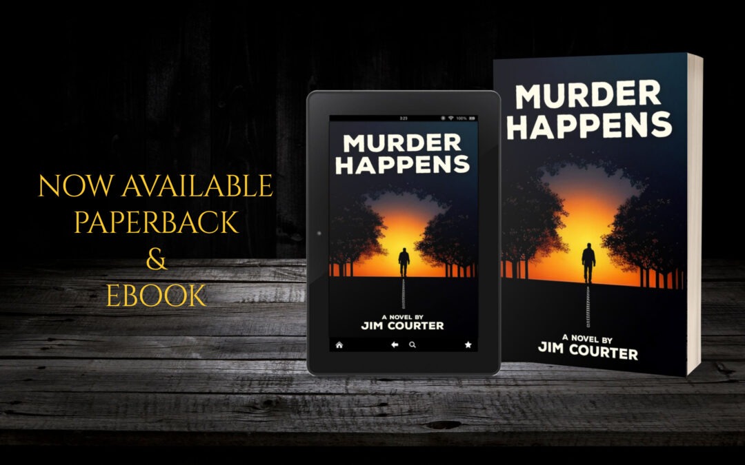 Murder Happens by James Courter, now available from Histria Books