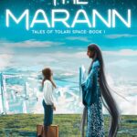 The Marann (Tales of Tolari Space Book 1)