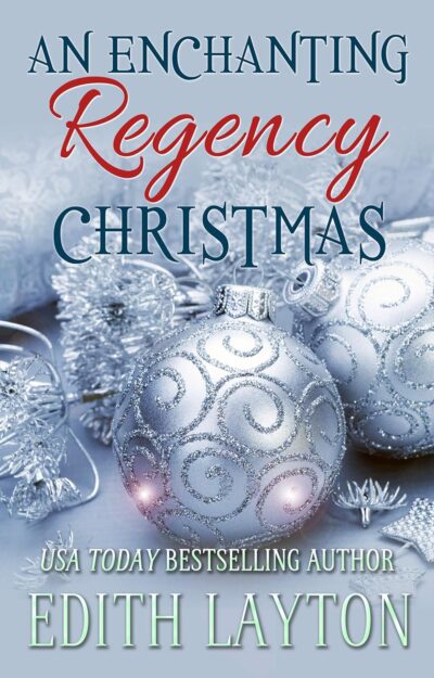 An Enchanting Regency Christmas by Edith Layton