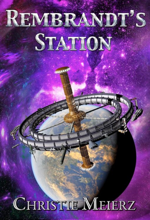 Rembrandt's Station (Tales of Tolari Space Book 5) by Christie Meierz 