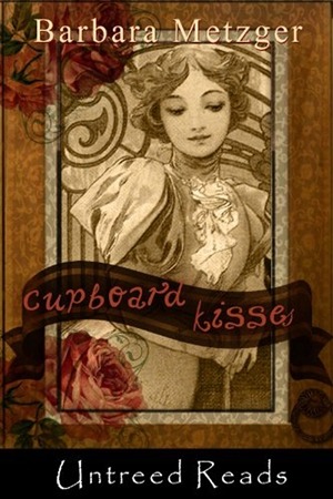 Cupboard Kisses by Barbara Metzger